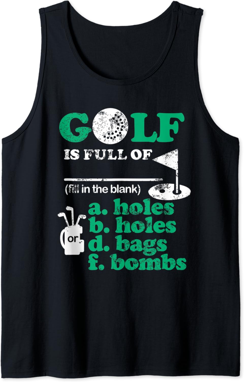 Golf is Full of A. Holes, Funny Novelty Golfers Golfing Gift Tank Top Amazon.co.uk Fashion